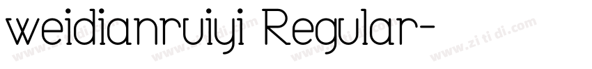 weidianruiyi Regular字体转换